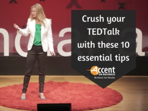Crush your TEDTalk with these 10 essential tips